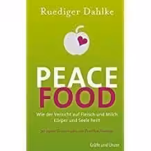 Peace Food - Rüdiger Dahlke